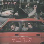 Daily Dose of Protest: The Opener – Camp Cope