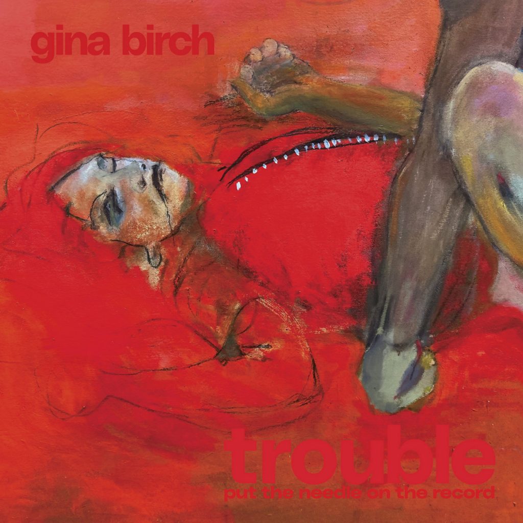 Daily Dose of Protest: Causing Trouble Again – Gina Birch