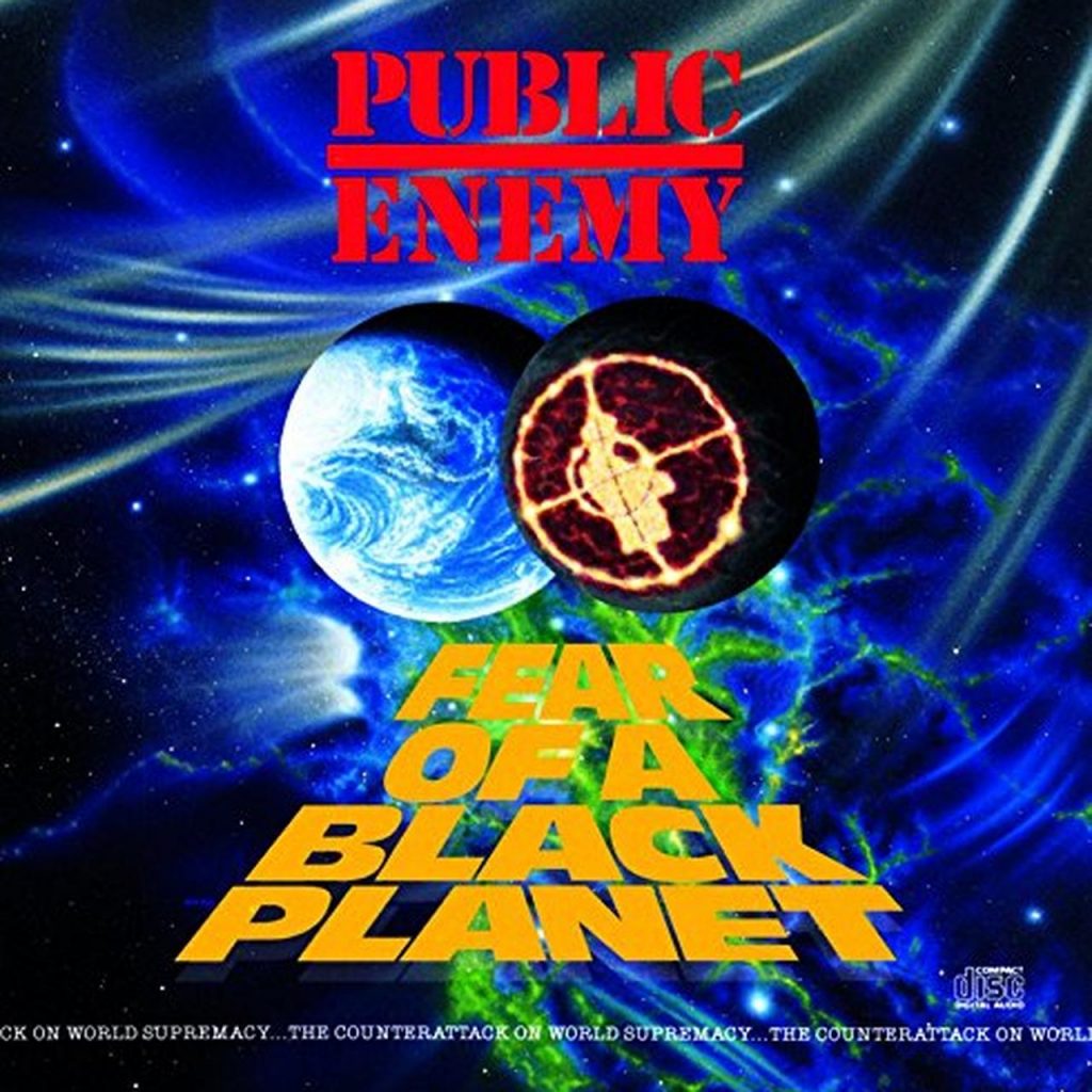 Protest Music Hall of Fame: Fear of a Black Planet – Public Enemy