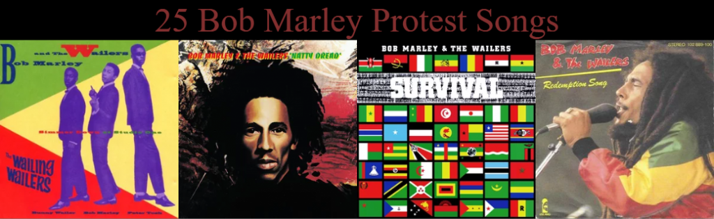 25 Bob Marley and the Wailers Protest Songs