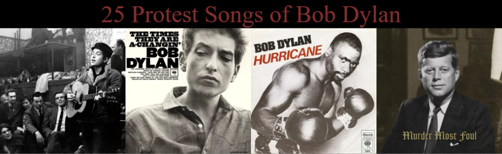 25 Protest Songs of Bob Dylan