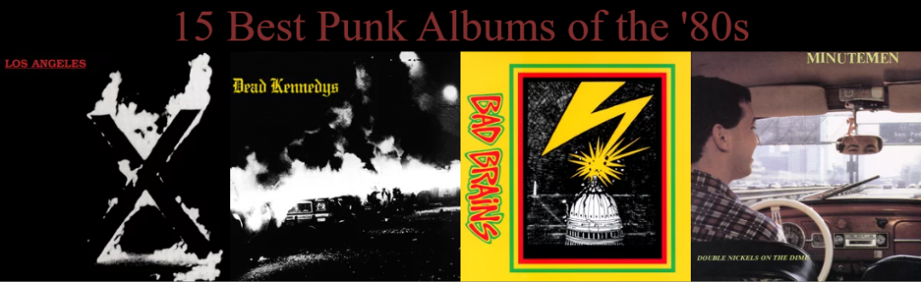 15 Best Punk Albums of the ’80s