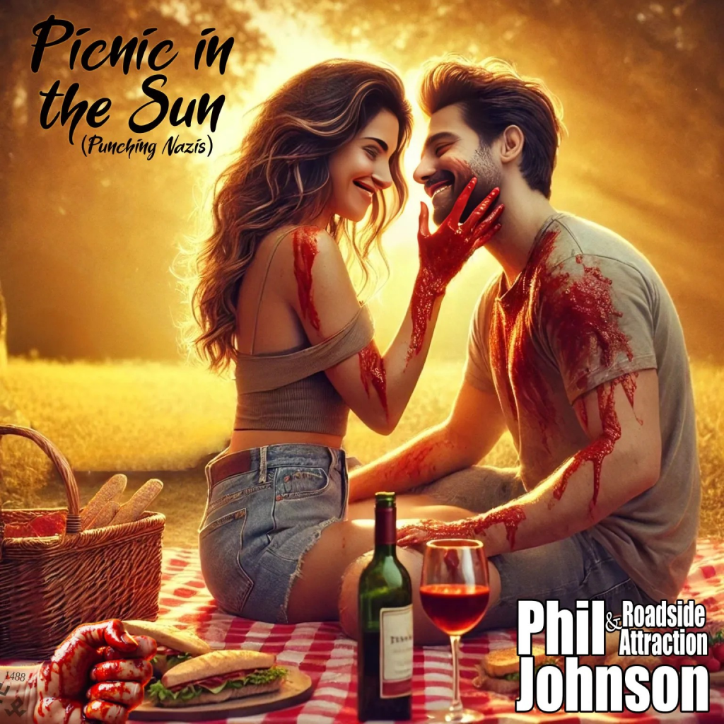Daily Dose of Protest: “Picnic in the Sun (Punching Nazis) – Phil Johnson and Roadside Attraction